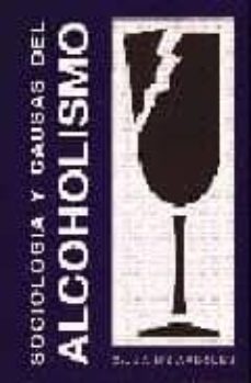 sociologia y causas del alcoholismo-jaime arboles-9788472900707