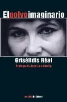 el polvo imaginario-griselidis real-9788472904507