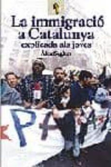 la immigracio a catalunya: explicada als joves-9788473066907
