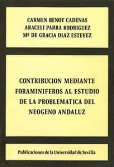 contribucion mediante foraminiferos al estudio de la problematica-c. benot-9788474051407