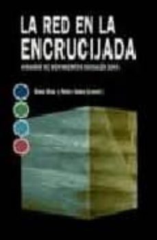 la red en la encrucijada: anuario de movimientos sociales 2005-9788474268607