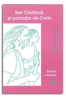 san cristobal: el portador de cristo-martiria brugada-9788474679007