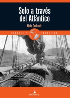 solo a traves del atlantico-alain gerbault-9788474862607