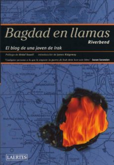bagdad en llamas: el blog de una joven de irak-9788475845807