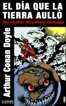 el dia que la tierra aullo (ebook)-arthur conan doyle-9788475848907
