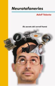 neurotafaneries els secrets del cervell huma-9788476603307
