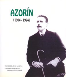 azorin, 1904-1924 iii colloque international, pau-biarritz, 27, 2 8 et 29 avril-9788476847107