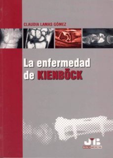 enfermedad de kienbock (ed. bilingue español-ingles)-claudia lamas gomez-9788476987407