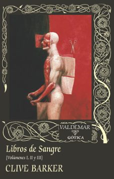 libros de sangre (volumenes i, ii y iii)-clive barker-9788477028307