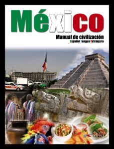 mexico manual de civilizacion-rosa esther delgadillo macias-9788477118107