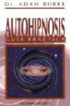 guia de bolsillo para la auto-hipnosis-adam burke-9788477205807