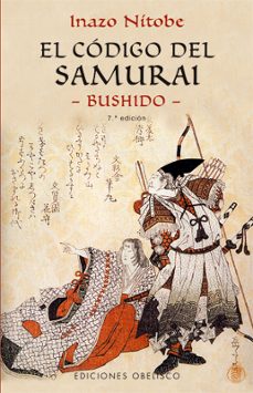 el codigo del samurai: bushido (4ª ed.)-9788477209607