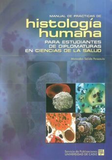 manual de practicas de histologia humana para estudiantes de dipl omaturas en ciencias de la salud-mercedes salido peracaula-9788477869207