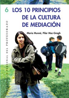 los diez principios de cultura de mediacion-maria munne-9788478274307
