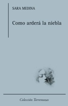 como ardera la niebla-9788478396207