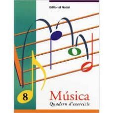 musica 8 quadern d exercicis-9788478872107