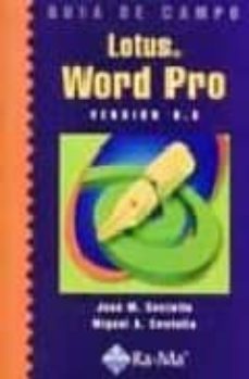 guia de campo, lotus wordpro 9.5 (millennium)-9788478974207