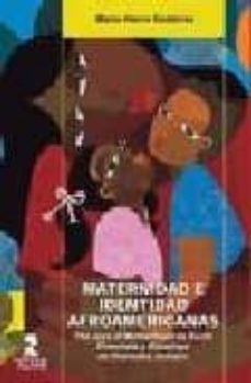 maternidad e identidad afroamericanas-maria hierro gutierrez-9788478982707