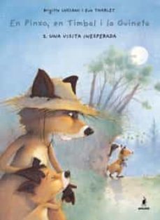 en pinxo en timbal i la guineta 2: una visita inesperada-brigitte luciani-9788479011307