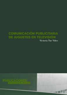 comunicacion publicitaria de juguetes en television-victoria tur vines-9788479087807