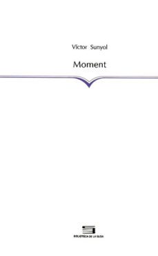 moment (1982-1986)-victor sunyol-9788479352707