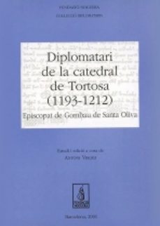 diplomatari de la catedral de tortosa (1193-1212)-9788479358907
