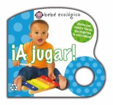 ¡a jugar! (tic-tac: bebe ecologico)-roger priddy-9788479423407
