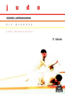 judo: iniciacion y perfeccionamiento-des marwood-9788480191807