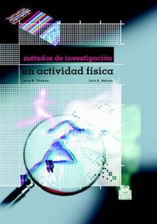 metodos de investigacion en actividad fisica-jerry r. thomas-jack k nelson-9788480198707
