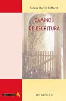 caminos de escritura-teresa martin taffarel-9788480635707