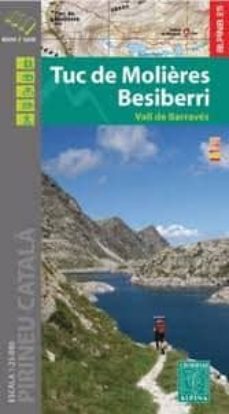 tuc de molieres besiberri 2019 (mapa e-25) (guia + mapa)-9788480907507