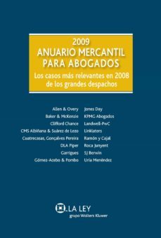 2009 anuario mercantil para abogados: los casos mas relevantes en 2008 de los grandes despachos-9788481262407