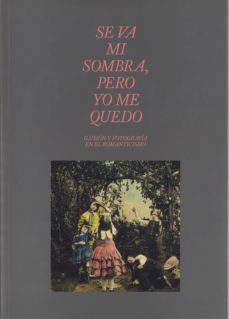 se va mi sombra, pero yo me quedo-9788481816907