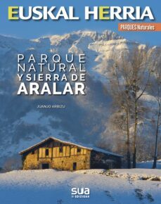 euskal herria parque natural y sierra de aralar-juanjo garbizu-9788482167107