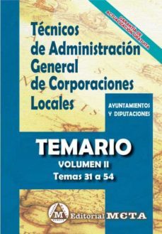 tecnicos de administracion general de corporaciones locales volum en ii: temario (temas 31 a 54) nueva edicion 2021-manuel segura ruiz-9788482195407
