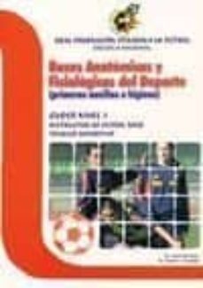 bases anatomicas y fisiologicas del deporte 1º auxilios e higienes n-1-9788482291307