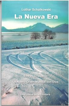 la nueva era-lothar schalkowski-9788482552507