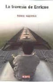 la travesia de enrique-sonia nazario-9788483066607