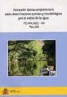 instruccion tecnica complementaria sobre determinaciones quimicas y microbiologicas para el analisis de las aguas (incluye cd)-9788483203507