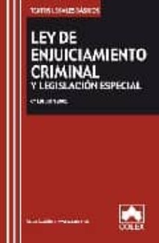 ley de enjuiciamiento criminal y legislacion especial (8ª ed. 200 9)-9788483422007