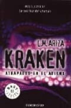 kraken: atrapados en el abismo-luis miguel ariza-9788483461907