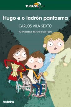 hugo e o ladrón pantasma (ebook)-carlos vila sexto-9788483496107