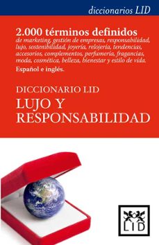 diccionario lid lujo y responsabilidad-eugenia giron maria-9788483566107