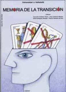 memoria de la transicion (+d.v.d.)-maria asuncion esteban recio-ines calderon medina-9788484485407