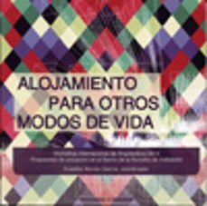 alojamiento para otros modos de vida. workshop internacional de arquitectura 201-eusebio alonso garcia-9788484488507