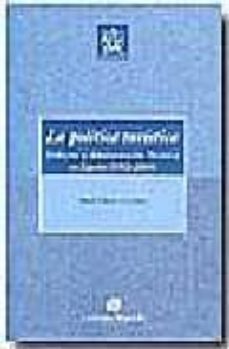 la politica turistica: gobierno y administracion turistica en esp aña (1952-2004)-9788484562207