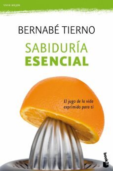 sabiduria esencial: el juego de la vida exprimido para ti-bernabe tierno-9788484609407