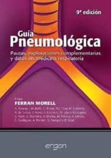 guia pneumologica (9ª ed): pautas, exploraciones complementarias y datos en medicina respiratoria-9788484739807