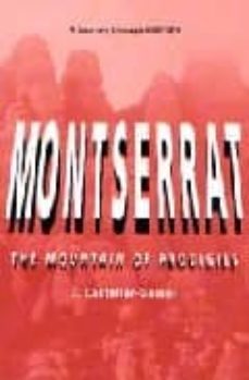 montserrat: the mountain of prodigies-j. castella-r. gassol-9788486540807