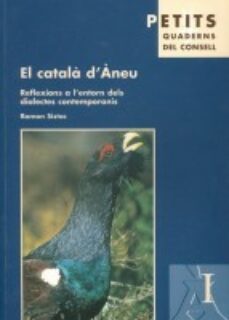 el catala d aneu. reflexions a l entorn dels dialectes contempora nis-ramon sistac-9788487948107
